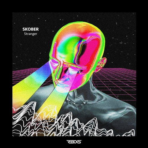 Skober - Stranger [REBOKS024]